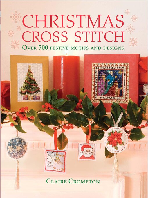 Title details for Christmas Cross Stitch by Claire Crompton - Wait list